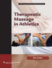 Cover art for Therapeutic Massage in Athletics (Lww Massage Therapy & Bodywork Educational Series)