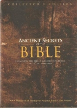 Cover art for Ancient Secrets of the Bible: Examining the Bible's Greatest Mysteries and Controversies