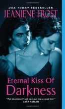 Cover art for Eternal Kiss of Darkness (Night Huntress World, Book 2)