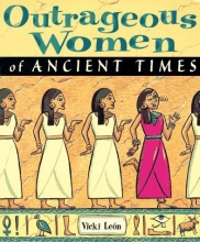 Cover art for Outrageous Women of Ancient Times
