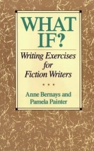 Cover art for What If? Writing Exercises for Fiction Writers