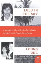 Cover art for Lulu in the Sky: A Daughter of Cambodia Finds Love, Healing, and Double Happiness