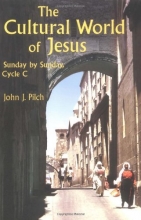 Cover art for The Cultural World of Jesus: Sunday by Sunday, Cycle C