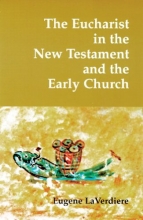 Cover art for The Eucharist in the New Testament and the Early Church