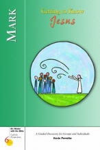 Cover art for Mark: Getting to Know Jesus (Six Weeks with the Bible)