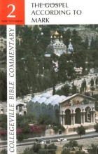 Cover art for The Gospel According to Mark (Collegeville Bible Commentary)