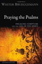 Cover art for Praying the Psalms, Second Edition: Engaging Scripture and the Life of the Spirit