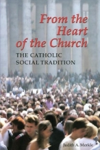 Cover art for From the Heart of the Church: The Catholic Social Tradition