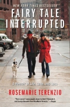 Cover art for Fairy Tale Interrupted: A Memoir of Life, Love, and Loss