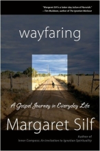 Cover art for Wayfaring: A Gospel Journey in Everday Life
