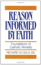 Cover art for Reason Informed by Faith: Foundations of Catholic Morality