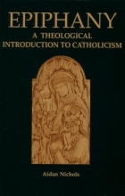 Cover art for Epiphany: A Theological Introduction to Catholicism