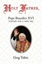 Cover art for Holy Father: Pope Benedict XVI: Pontiff for a New Era