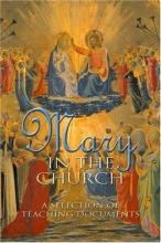 Cover art for Mary in the Church: A Selection of Teaching Documents