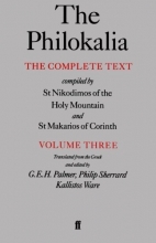 Cover art for The Philokalia: The Complete Text (Vol. 3): Compiled by St. Nikodimos of the Holy Mountain and St. Makarios of Corinth