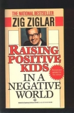 Cover art for Raising Positive Kids in a Negative World