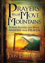 Cover art for Prayers that Move Mountains: Powerful Prayers that Bring Answers from Heaven