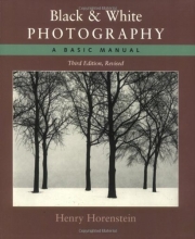 Cover art for Black and White Photography: A Basic Manual Third Revised Edition