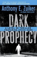 Cover art for Dark Prophecy: A Level 26 Thriller Featuring Steve Dark
