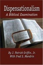Cover art for Dispensationalism: A Biblical Examination