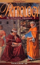 Cover art for Patrology, Vol. 3: The Golden Age of Greek Patristic Literature