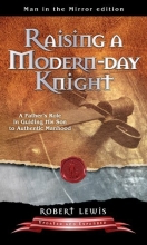 Cover art for Raising A Modern-Day Knight by Robert Lewis