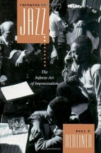 Cover art for Thinking in Jazz : The Infinite Art of Improvisation (Chicago Studies in Ethnomusicology Series)
