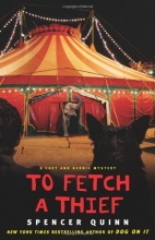 Cover art for To Fetch a Thief: A Chet and Bernie Mystery (Chet and Bernie Mysteries)