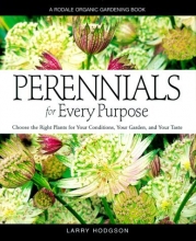 Cover art for Perennials For Every Purpose: Choose the Plants You Need for Your Conditions, Your Garden, and Your Taste