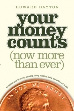 Cover art for Your Money Counts: The Biblical Guide to Earning, Spending, Saving, Investing, Giving, and Getting Out of Debt