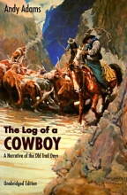 Cover art for The Log of a Cowboy: A Narrative of the Old Trail Days (Bison Book)