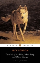 Cover art for The Call of the Wild, White Fang, and Other Stories (Twentieth-Century Classics)