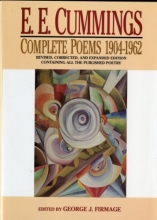 Cover art for E. E. Cummings: Complete Poems, 1904-1962 (Revised, Corrected, and Expanded Edition)