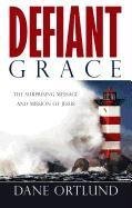 Cover art for Defiant Grace: The Suprising Message and Mission of Jesus