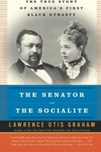 Cover art for The Senator and the Socialite: The True Story of America's First Black Dynasty