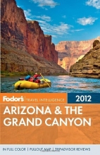 Cover art for Fodor's Arizona & the Grand Canyon 2012 (Full-color Travel Guide)