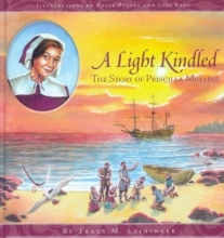 Cover art for A Light Kindled: The Story of Priscilla Mullins