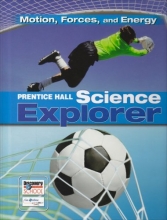 Cover art for PRENTICE HALL SCIENCE EXPLORER MOTION FORCES AND ENERGY STUDENT EDITION THIRD EDITION 2005