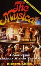 Cover art for The Musical: A Look at the American Musical Theater