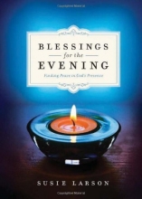 Cover art for Blessings for the Evening: Finding Peace in God's Presence