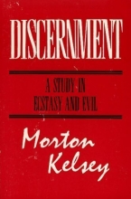 Cover art for Discernment: A Study in Ecstasy and Evil