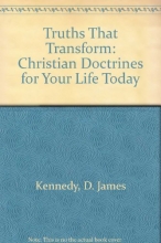 Cover art for Truths That Transform: Christian Doctrines for Your Life Today