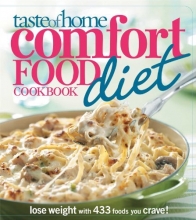 Cover art for Taste of Home Comfort Food Diet Cookbook: Lose Weight with 433 Foods You Crave!