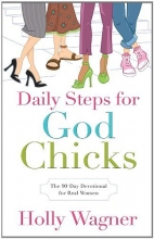 Cover art for Daily Steps for God Chicks: The 90-Day Devotional for Real Women