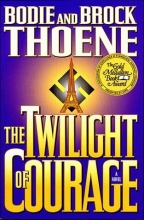 Cover art for The Twilight of Courage: A Novel