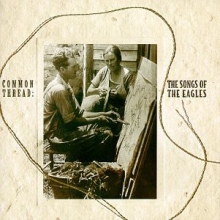 Cover art for Common Thread: Songs of the Eagles