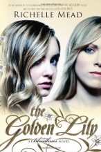 Cover art for The Golden Lily: A Bloodlines Novel