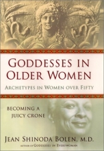 Cover art for Goddesses in Older Women: Archetypes in Women Over Fifty