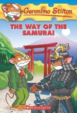 Cover art for The Way of the Samurai (Geronimo Stilton, No. 49)