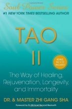 Cover art for Tao II: The Way of Healing, Rejuvenation, Longevity, and Immortality (Soul Power (Hardcover))